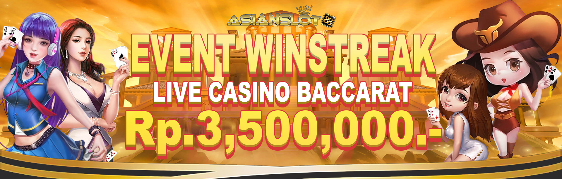 ASIANSLOT88 EVENT WINSTREAK BACCARAT