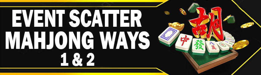 EVENT BONUS SCATTER MAHJONG WAYS