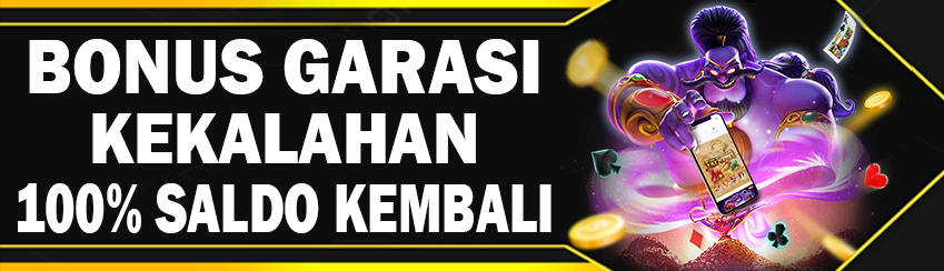 BONUS GARANSI KEKALAHAN