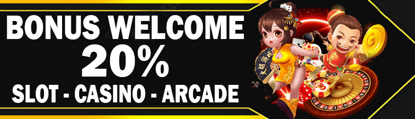 BONUS WELCOME 20%